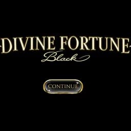 Divine Fortune Black